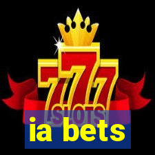 ia bets